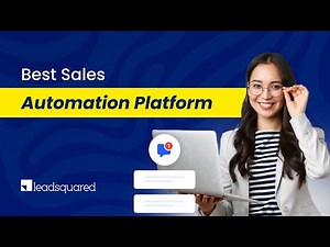 Best Sales Automation Platform | LeadSquared