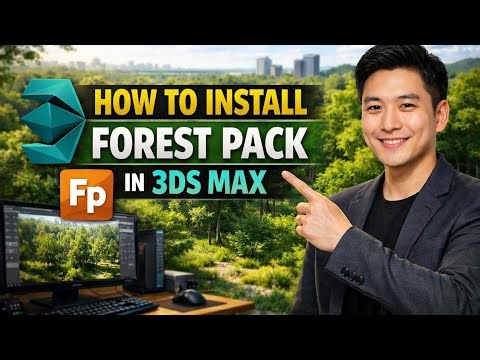 How to INSTALL FOREST PACK in 3ds Max (Step by Step)