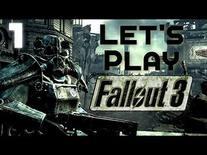 Let's Play Fallout 3 Part 1 - Safe And Sound