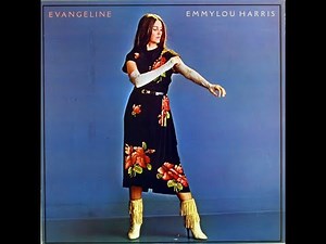 1981 - Emmylou Harris - Evangeline