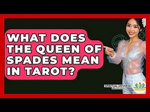 What Does The Queen Of Spades Mean In Tarot? - Spiritual Universe Unlocked
