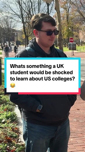 What’s something UK students would be surprised to learn about US colleges?🫣 @imdannyvitale #students #studentlife #college #collegelife #collegestudent