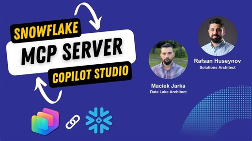 Using a Snowflake-Managed MCP Server with Copilot Studio | Rafsan Huseynov
