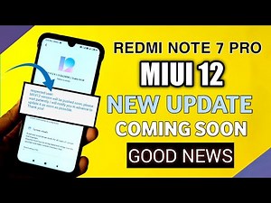 Redmi Note 7 Pro Good News MIUI 12 Update Coming Soon | Redmi note 7 pro miui 12 update