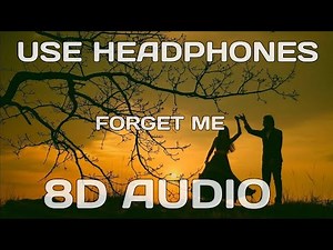 FORGET ME (8d audio) panjabi song its rahulq