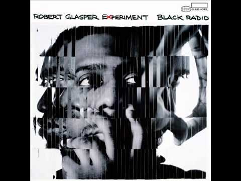Robert Glasper Experiment - Why Do We Try (Feat. Stokley Williams)