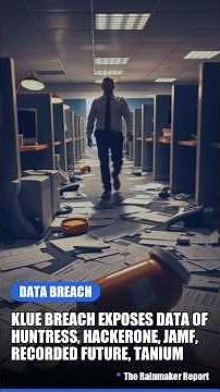 🔴 Klue Breach Exposes Data of Huntress, HackerOne, Jamf, Recorded Future, Tanium 🔴