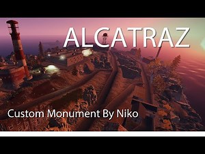 Alcatraz - Rust Custom Monument By Niko
