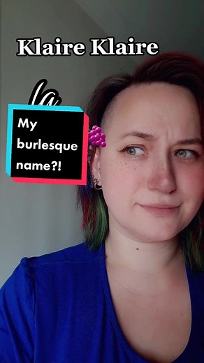 hello I'm klaire klaire la 🍇 🤣🤣 #burlesque #burlesquename #comedy