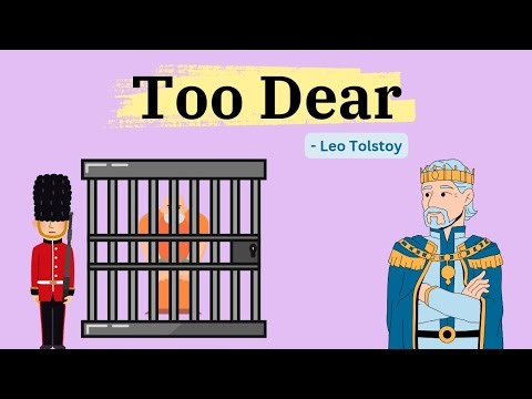 Too Dear by Leo Tolstoy in Hindi | Full Summary (हिंदी में) | #toodear #leotolstoy