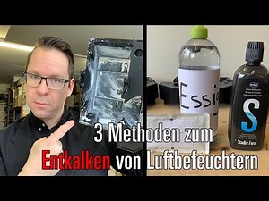 Luftbefeuchter entkalken - 3 verschiedene Methoden