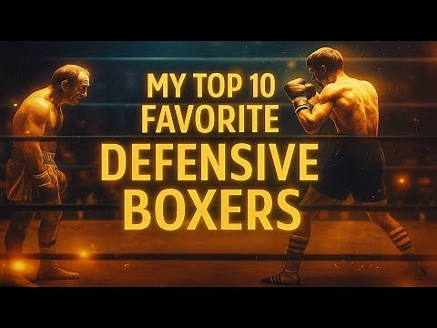My Top 10 Favorite Defensive Boxers of All Time