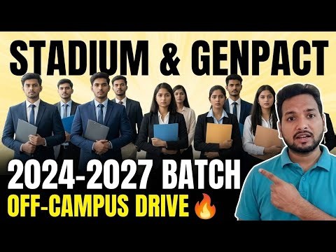 Stadium & Genpact Off-Campus Drive | 2024–2027 Batch | Graduate, Postgraduate Candidates