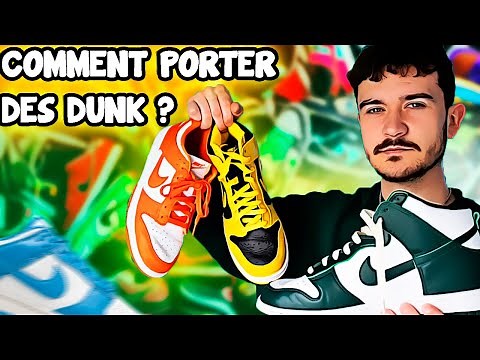 COMMENT PORTER DES NIKE DUNK ? 🤔