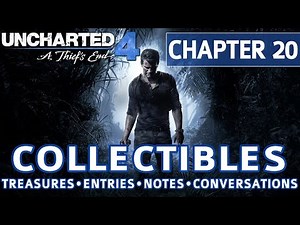 Uncharted 4 - Chapter 20 All Collectible Locations, Treasures, Journal Entries, Notes, Conversations