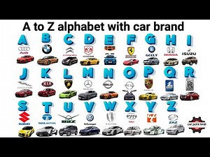 A to z car brand || Alphabet with cars brand || learn alphabet with car brand name