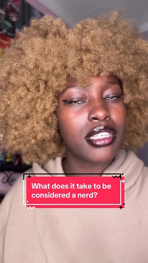 What It Takes to Be a Nerd: Exploring Nerd Culture
