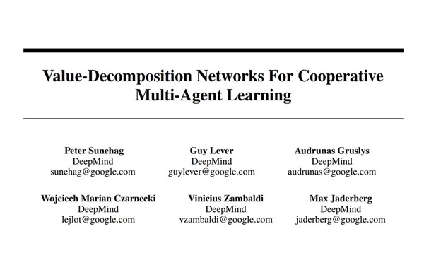 [论文讲解]VDN：Value-Decomposition Networks For Cooperative Multi-Agent Learning