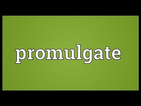 Promulgate Meaning