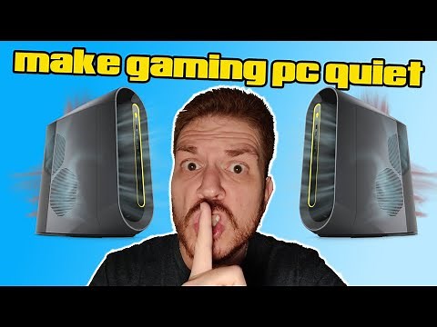 how to make a gaming pc quiet