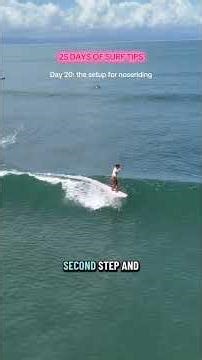 Surf Tutorial: How to Set Up for Noseriding