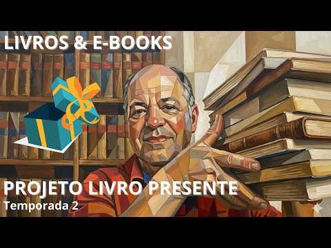 PROJETO LIVRO PRESENTE | Temporada 2