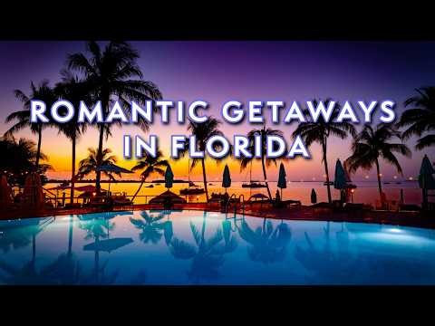 14 Dreamy Romantic Getaways in Florida | Perfect Couples Trip Ideas