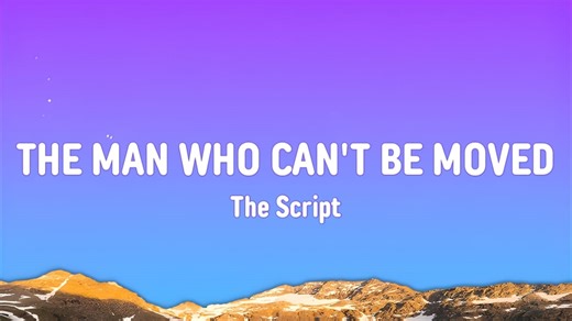 The Script – The Man Who Can't Be Moved [Lyrics Video] | Music Lifey