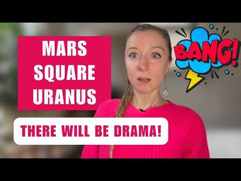 OUT OF CONTROL Mars Square Uranus! February 23 - March 1 2026. All 12 Signs