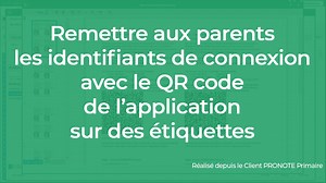 Remettre aux parents les ID de connexion avec le QR code de l’application sur des étiquettes