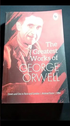 The Greatest Works of George Orwell