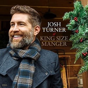 Josh Turner – King Size Manger (2021) » download by NewAlbumReleases.net