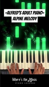Alpine Melody - Alfred’s Basic Adult Piano 1