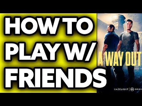 How To Play Way Out with Friends PC (BEST Way!)