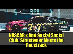 NASCAR x Anti Social Social Club: Streetwear Meets the Racetrack
