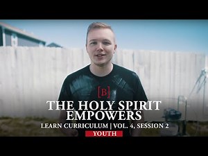 Learn Youth (The Holy Spirit Empowers Me) | Bible Engagement Project
