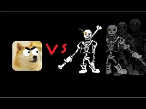 Doge VS Disbelief Papyrus