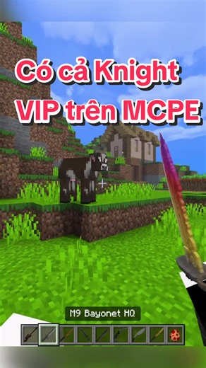 Có cả Knight VIP trên MCPE #maxkoo