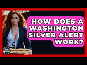 How Does a Washington Silver Alert Work? | Law Enforcement Insider