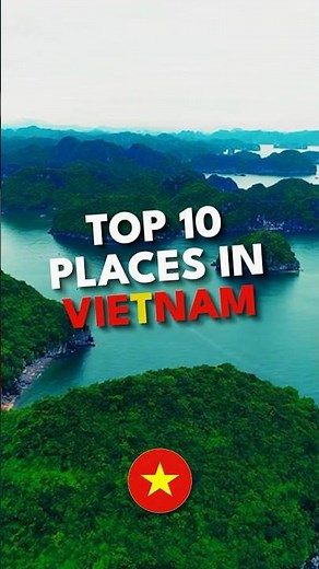 Top 10 Amazing Places to Visit in Vietnam | Vietnam 2024 Travel Guide | Vietnam Tourism