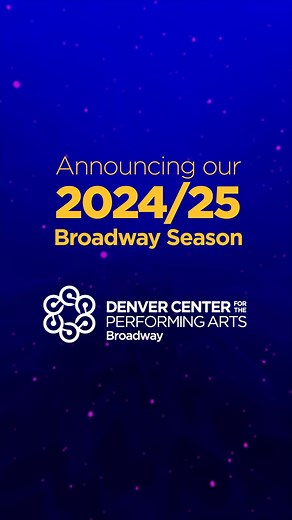 Announcing the 2024/25 Broadway & Cabaret season at the Denver Center! 📣 We're bringing you eight electrifying productions, ranging from jazz-age musicals to whimsical adaptations of your favorite films. Get your season subscription today and let us know: which shows did you guess correctly? 🎭 | Denver Center for the Performing Arts