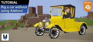 Blender tutorial: Rig a car without using Addons