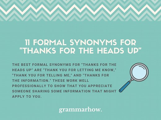 11 Formal Synonyms for "Thanks for the Heads Up"