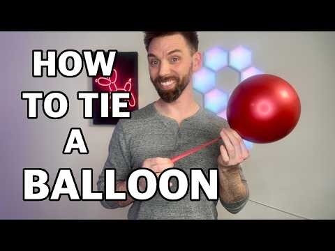 The Best Way How to Tie a Balloon!