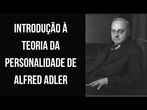 INTRODUÇÃO À TEORIA DA PERSONALIDADE DA PSICOLOGIA INDIVIDUAL DE ALFRED ADLER