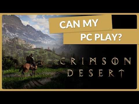Can your PC Handle Crimson Desert? ⚔️ Demanding Graphics & PC Hardware Requirements