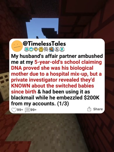 My husband's affair partner ambushed me at my 5-year-old's school claiming DNA proved she was his biological mother due to a hospital mix-up, but a private investigator revealed they'd KNOWN about the switched babies since birth & had been using it as blackmail while he embezzled $200K from my accounts. #storytime #scalingstories