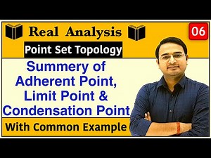 Comparison: Limit Point, Adherent Point, and Condensation Point Video Lecture | Mathematics for Competitive Exams