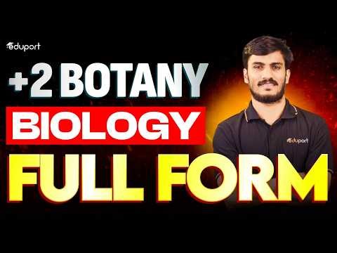 Plus Two Biology Full Forms In 2 Minutes | Eduport Plus Two