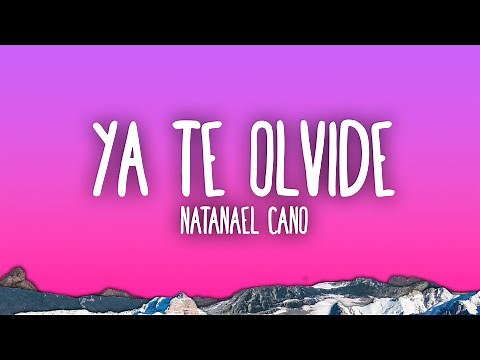 Natanael Cano - Ya Te Olvide